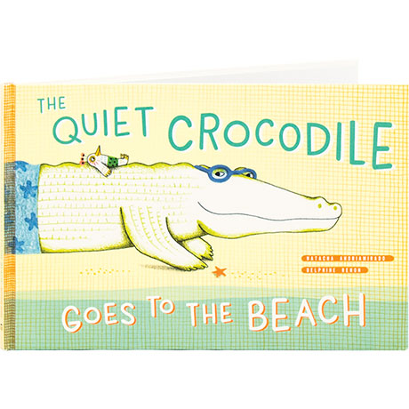 The Quiet Crocodile Goes To The Beach