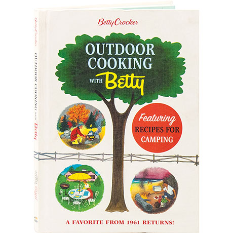 Betty Crocker: Outdoor Cooking With Betty