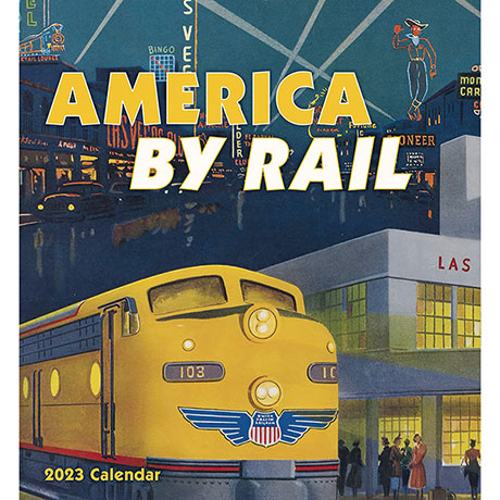 America By Rail 2023 Wall Calendar