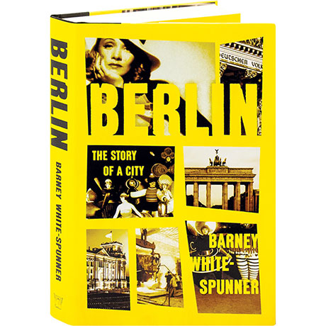 Berlin: The Story Of A City