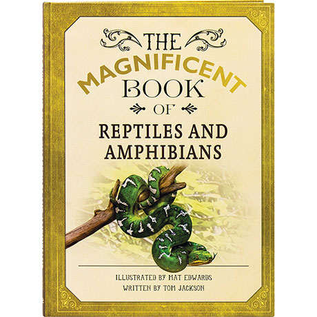 The Magnificent Book Of Reptiles & Amphibians