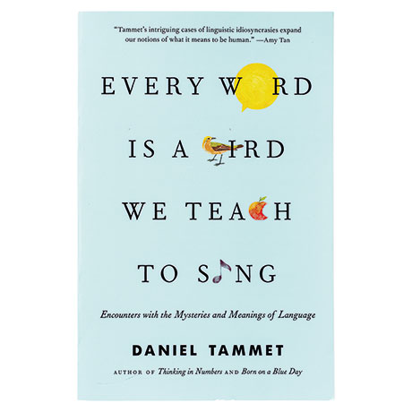 Every Word Is A Bird We Teach To Sing