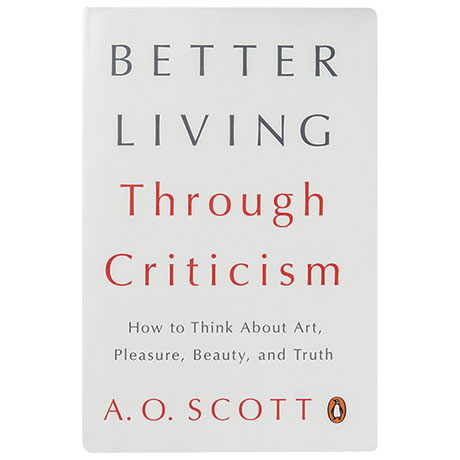 Better Living Through Criticism