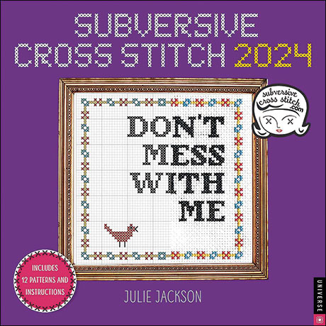 Subversive Cross Stitch 2024 Wall Calendar