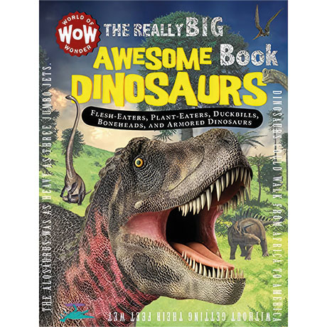 The Really Big Awesome Dinosaurs Book