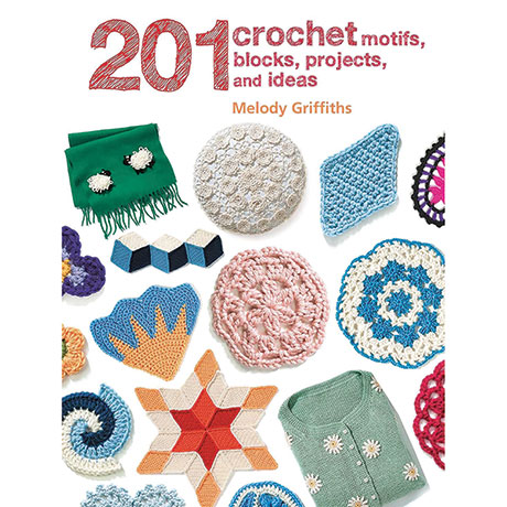 201 Crochet Motifs Blocks Projects And Ideas