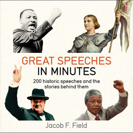 Great Speeches In Minutes