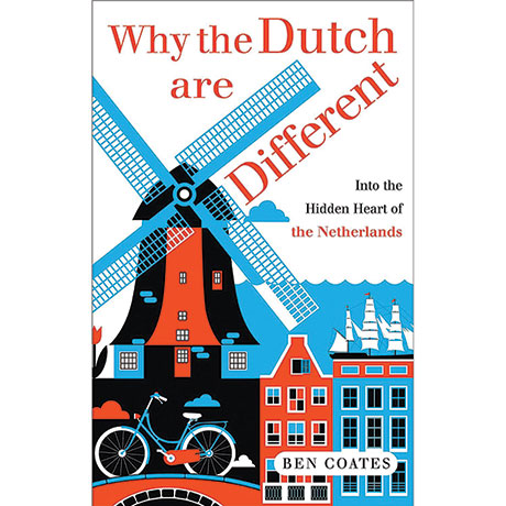 Why The Dutch Are Different