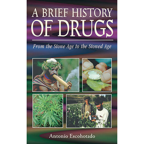 A Brief History Of Drugs