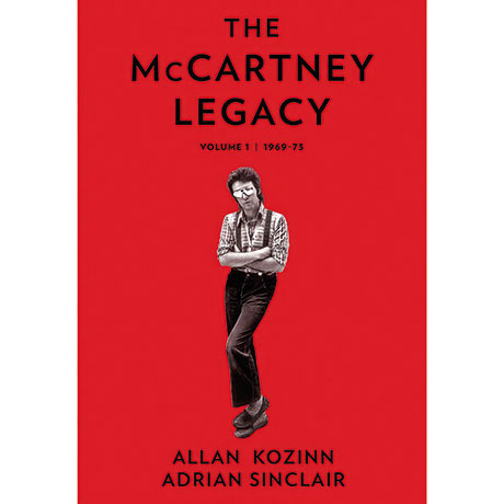 The Mccartney Legacy: Volume 1: 1969-73