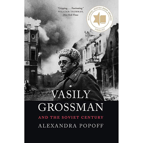 Vasily Grossman And The Soviet Century