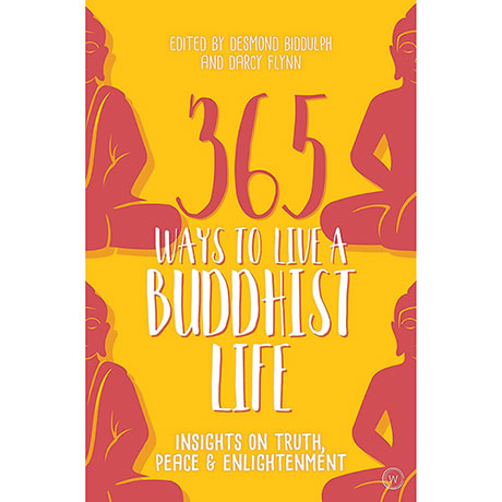 365 Ways To Live A Buddhist Life