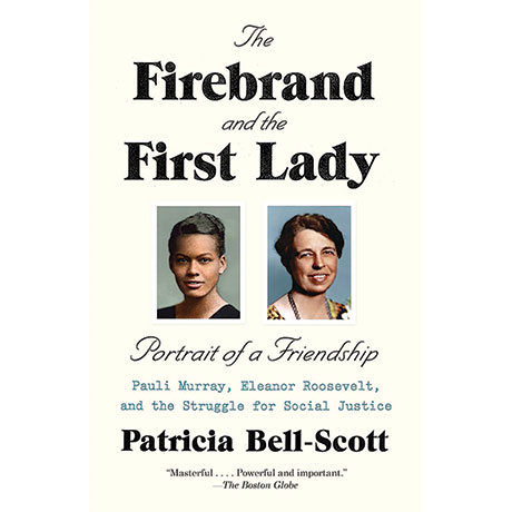 The Firebrand And The First Lady