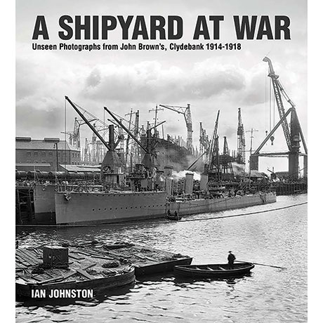 A Shipyard At War