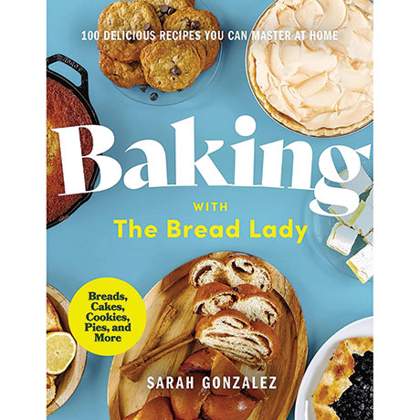 Baking With The Bread Lady