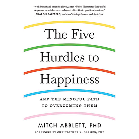 The Five Hurdles To Happiness