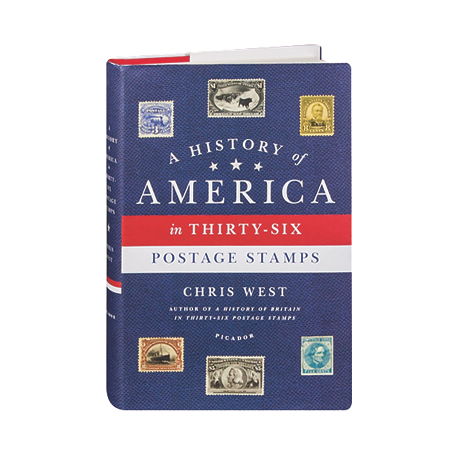 A History Of America In Thirty-Six Postage Stamps