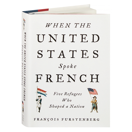 When The United States Spoke French