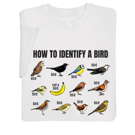 How To Identify A Bird T-Shirt