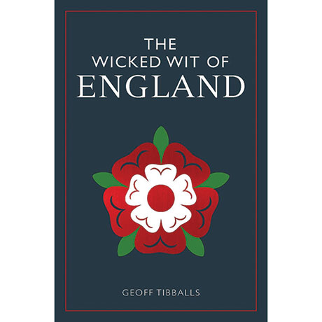 The Wicked Wit Of England