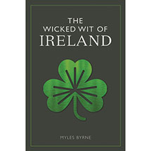 The Wicked Wit Of Ireland
